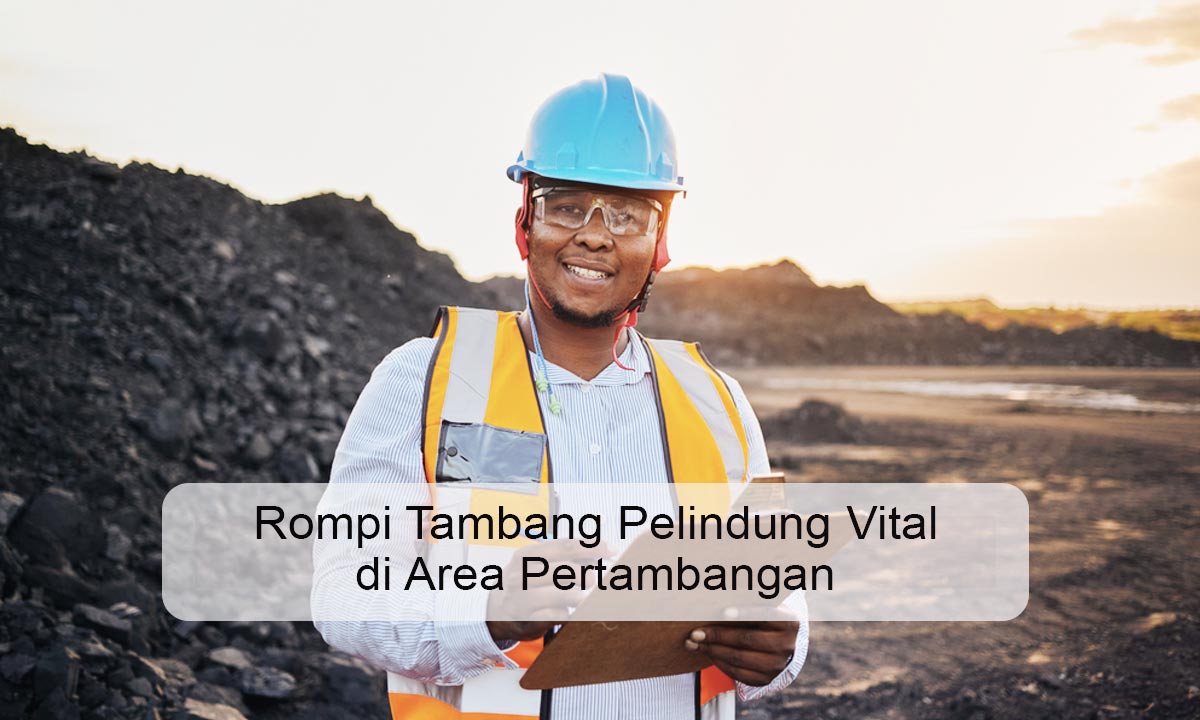 Rompi Tambang Pelindung