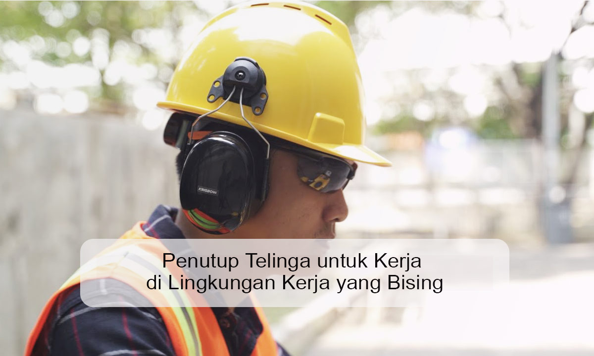 Penutup Telinga untuk Kerja di Lingkungan Kerja yang Bising Penutup Telinga untuk kerja