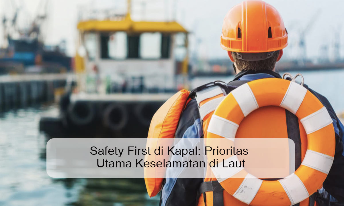 safety first kapal